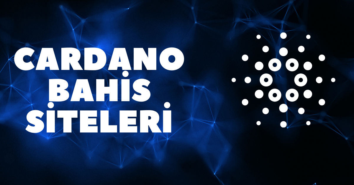 Cardano Bahis Siteleri